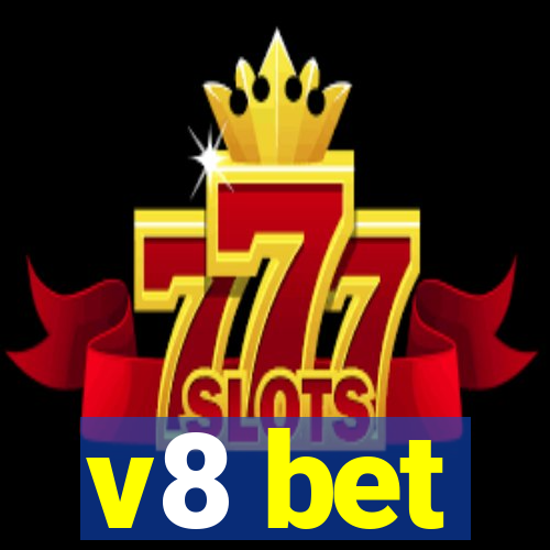 v8 bet